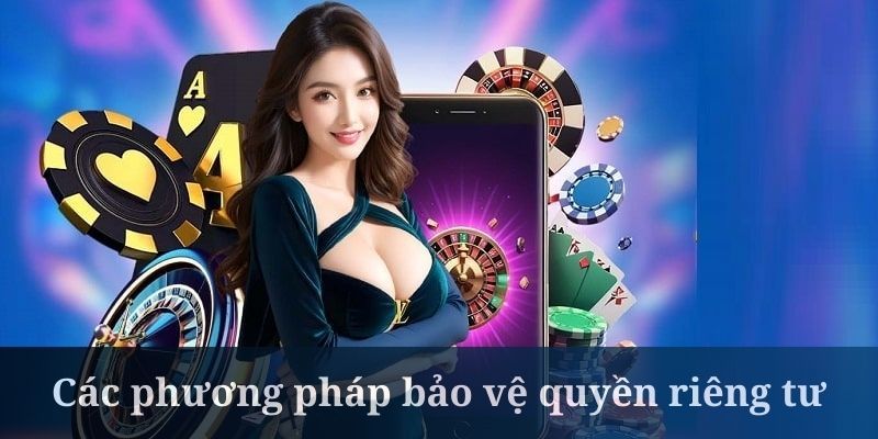 Quyền riêng tư được CWIN đảm bảo bằng những công nghệ hàng đầu