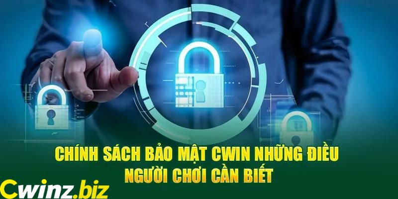 Quy định của Cwin về bảo mật hệ thống