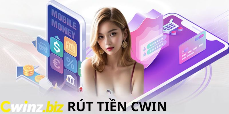 Rút tiền CWIN