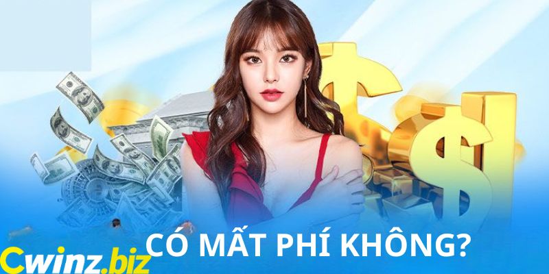 Bạn yên tâm thực hiện vì quy trình rút tiền CWIN hoàn toàn miễn phí