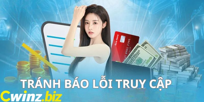 Tải app CWIN giúp hội viên tránh tình trạng báo lỗi truy cập